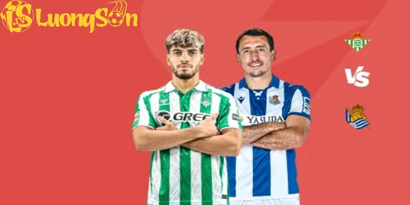 Betis Đấu Với Real Sociedad – Trận Đấu Kịch Tính Tại La Liga 17/02 3 Đội hình ra sân dự kiến trận Betis đấu với Real Sociedad